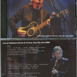PINK FLOYD Roger Waters – The Gunner In Verona ( 2 CD ) ( Sirene )( Amfiteatro Arena Di Verona, Italy, June 5th, 2006 )