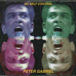 Genesis Peter Gabriel - No Self Control ( 2 CD SET ) ( Live in Verona, Italy, September 18th, 1987 ) front cover