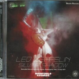 LED ZEPPELIN - Silver Shadow ( 3 CD SET ) ( MOONCHILD ) ( Live at Kingdome, Seattle, WA, USA, July 17th, 1977 ) front cover
