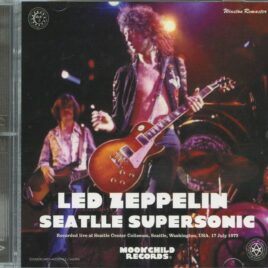 LED ZEPPELIN - Seattle Supersonic ( 3 CD SET )( MOONCHILD ) ( Seattle Center Coliseum, Seattle, WA, USA, July 17th, 1973 ) front cover