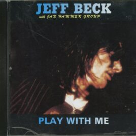 JEFF BECK - Play With Me ( Live at Arrowhead Stadium, Kansas City, USA, July 23rd, 1976 ) front cover