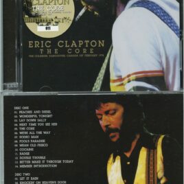 ERIC CLAPTON – The Core ( 2 CD ) ( Beano ) ( PNE Coliseum, Vancouver, Canada, February 1st, 1978 )