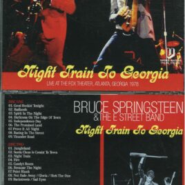 BRUCE SPRINGSTEEN – Night Train To Georgia ( 3 CD SET ) ( Soundboard from Fox Theatre, Atlanta, Georgia, USA, September 30th, 1978 )