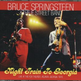 BRUCE SPRINGSTEEN - Night Train To Georgia ( 3 CD SET ) ( Soundboard from Fox Theatre, Atlanta, Georgia, USA, September 30th, 1978 ) front cover