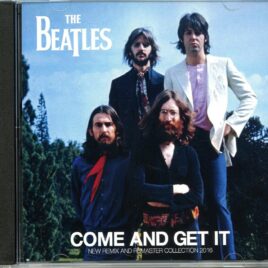 The Beatles - Come And Get It ( BEATFILE ) ( New Remix And Remasters Collection ) front cover