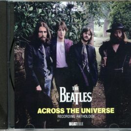 The Beatles - Across The Universe ( BEATFILE ) ( Recording Anthology of Across The Universe ) front cover