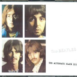The Beatles - The Alternate Black Disc ( 3 CD SET ) ( CPCS ) ( White Album Recording Sessions, Alt Mixes and Longer Cuts ) front cover