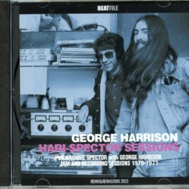 George Harrison - Hari Spector Sessions ( BEATFILE ) ( Phil And Ronnie Spector With George, Jam and Recording Sessions 1970-1971 ) front cover