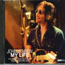 John Lennon - My Life  ( BEATFILE ) ( The Best Of Demo Collection II New AI Remasters 2025 ) front cover