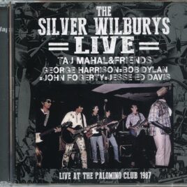GEORGE HARRISON THE SILVER WILBURYS - The Silver Wilburys LIVE ( 2 CD SET ) ( 2025 DAP ) ( Palomino Club, West Hollywood, CA, USA, February19th, 1987 ) front cover