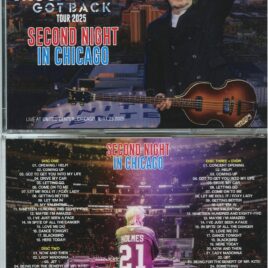 PAUL McCARTNEY – GOT BACK TOUR 2025 Second Night In Chicago ( 2 CD – 1 DVD ) ( NOW DISC ) ( United Center, Chicago, IL, USA, November 25th, 2025 )
