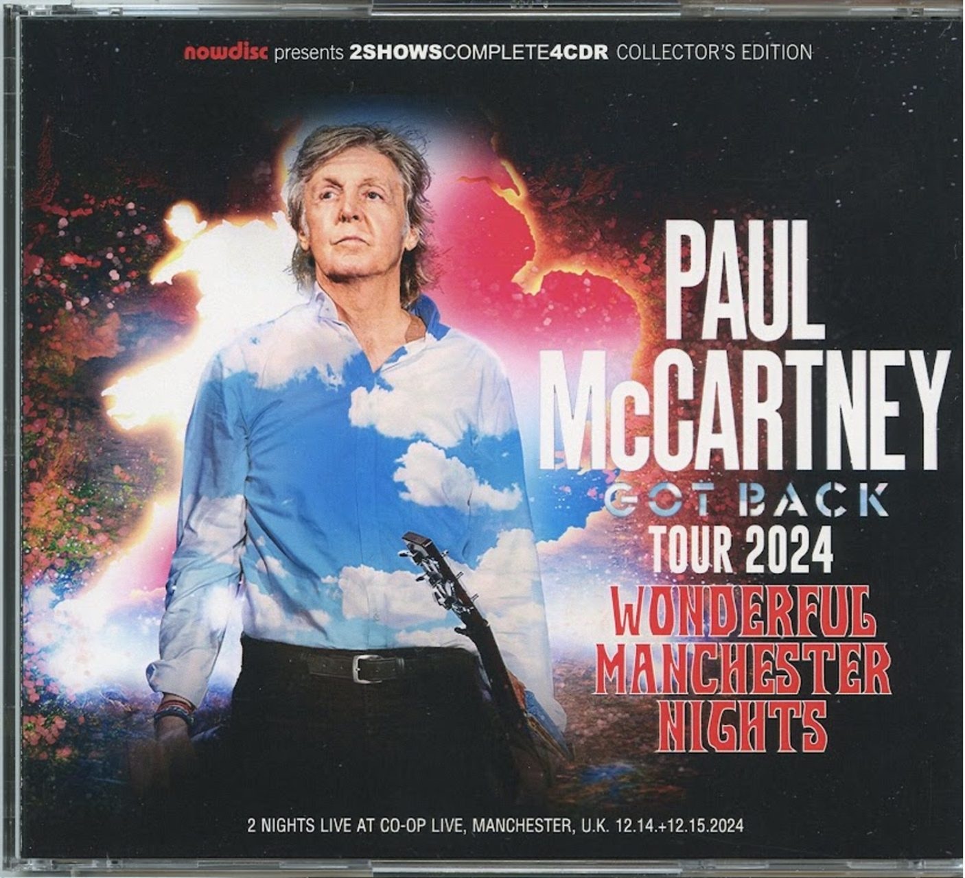 PAUL McCARTNEY – GOT BACK TOUR 2024 Wonderful Manchester Nights ( 4 CD SET ) ( NOW DISC ) ( Two Complete Shows Manchester First And Second Night, Dece,ber 14th and 15th, 2024 ) front cover PAUL McCARTNEY - GOT BACK TOUR 2024 Wonderful Manchester Nights ( 4 CD SET ) ( NOW DISC ) ( Two Complete Shows Manchester First And Second Night, Dece,ber 14th and 15th, 2024 ) front cover