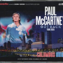 PAUL McCARTNEY - GOT BACK TOUR 2025 Nationwide Arena Columbus Ohio ( 2 CD - 1 DVD ) ( NOW DISC ) ( Nationwide Arena Columbus Ohio, USA, November 8th, 2025 ) front cover