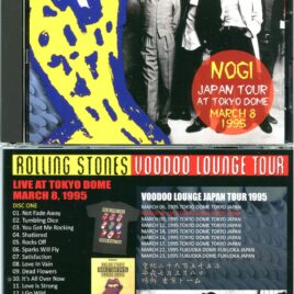 THE ROLLING STONES – Voodoo Lounge Japan Tour Nogi  ( 2 CD SET ) ( 2025 MAYFLOWER ) ( Tokyo Dome, Japan, March 8th, 1995 )