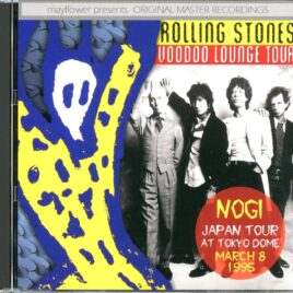 THE ROLLING STONES - Voodoo Lounge Japan Tour Nogi  ( 2 CD SET ) ( 2025 MAYFLOWER ) ( Tokyo Dome, Japan, March 8th, 1995 ) front cover