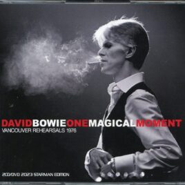 David Bowie - One Magical Moment Vancouver Rehearsals 1976   ( 2CD 1 DVD ) ( STARMAN ) ( Rehearsals at PNE Coliseum, Vancouver, Canada, February 2nd, 1976 ) front cover