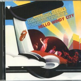 THE ROLLING STONES - Hello Windy City ( 2 CD ) ( MAYFLOWER ) ( International Amphitheater, Chicago, IL, USA, June 19th and 20th, 1972 ) front cover