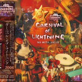 OASIS - Carnival Of Lightning New Master Edition ( 2 CD SET ) ( BAYSWATER ) ( Roundhouse, Candem, London, October 26th, 2008 plus bonustracks ) front cover