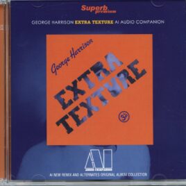 GEORGE HARRISON - Extra Texture AI Audio Companion ( 2 CD SET ) ( Superb Premium ) ( Original Analog – AI Remix Digital Collection ) front cover