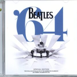 THE BEATLES - 64 Special Edition ( 1 CD - 1 DVD ) ( Extra Unlimited Distribution ) ( Ed Sullivan Show And Live At The Washington Coliseum CD plus Original Documentary DVD ) front cover