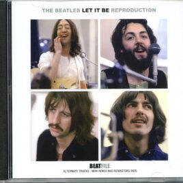 THE BEATLES - Let It Be Reproduction ( BEATFILE ) ( Alternate Tracks New Remix And Remasters Collection 2025 ) front cover