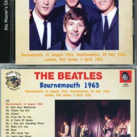 THE BEATLES – Bournemouth 1963 ( His Master’s Choice ) ( Bournemouth , August 21st, 1963 plus Walthamstow May 24th, 1963, plus more … )