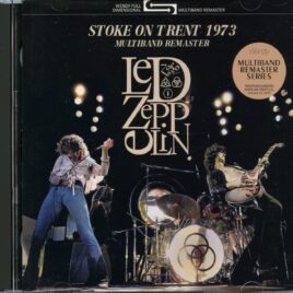 LED ZEPPELIN - Stoke On Trent 1973 Multiband Remaster ( 2 CD ) ( WENDY ) ( Trentham Gardens, Stoke On Trent, UK, January 15th, 1973 ) front cover