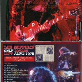 LED ZEPPELIN – Only Lovers Left Alive 1975 ( 2 CD ) ( WENDY ) ( Olympia Stadium, Detroit, MI, USA, January 31st, 1975 )