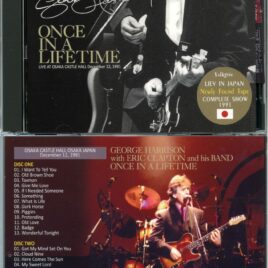 GEORGE HARRISON With ERIC CLAPTON – Once In A Lifetime ( 2 CD ) ( VALKYRIE ) ( Osaka Castle Hall, Osaka, Japan, December 12th, 1991 )