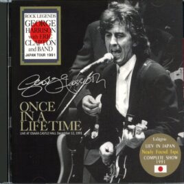 GEORGE HARRISON With ERIC CLAPTON - Once In A Lifetime ( 2 CD ) ( VALKYRIE ) ( Osaka Castle Hall, Osaka, Japan, December 12th, 1991 ) front cover
