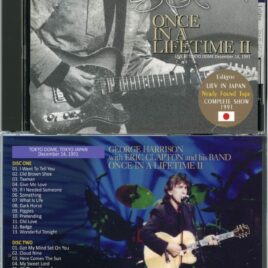 GEORGE HARRISON With ERIC CLAPTON – Once In A Lifetime II ( 2 CD ) ( VALKYRIE ) ( Tokyo Dome , Tokyo, Japan, December 14th, 1991 )