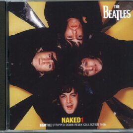 The Beatles - Naked ( 2026 BEATFILE ) ( Stripped Down Remix Collection 2026 ) front cover