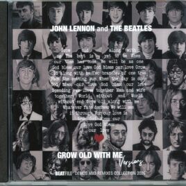 John Lennon And The Beatles - Grow Old With Me ( 2026 BEATFILE ) ( Demos And Remixes Collection 2026 ) front cover