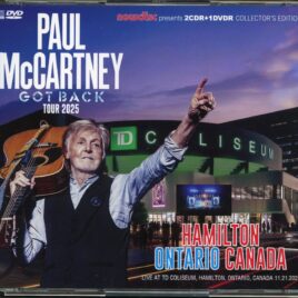 Paul McCartney - Got Back Tour 2025 Hamilton Ontario Canada ( 2 CD - 1 DVD Set ) ( TD Coliseum, Hamilton, November 21st, 2025 ) front cover