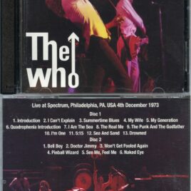 THE WHO – Spectrum 1973 ( 2 CD ) ( Soundboard from Spectrum, Philadelphia, PA, USA, December 4th, 1973 )