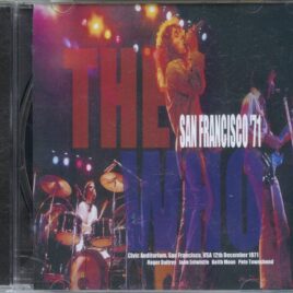 THE WHO - San Francisco '71 ( Civic Auditorium, San Francisco, CA, USA, December 12th, 1971 ) front cover