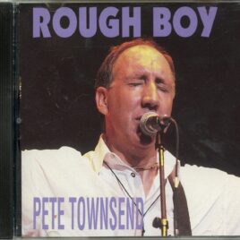 The Who Pete Townsend - Rough Boy ( Beacon Theatre, New York, July 13th, 1993 ) front cover