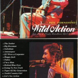 The Who Pete Townsend – Wild Action ( London Roundhouse, April 14th, 1974 )