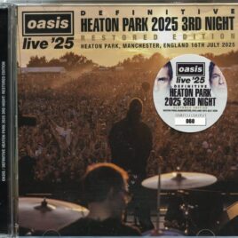 OASIS - Definitive Heaton Park 2025 3rd Night ( 2 CD ) ( Wardour ) ( Heaton Park, Manchester, England, July 16th, 2025 ) front cover