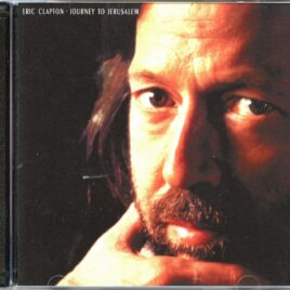 Eric Clapton - Journey To Jerusalem ( 2 CD ) ( Live at Sultan's Pool, Jerusalem, Israel, July 14th, 1989 ) front cover