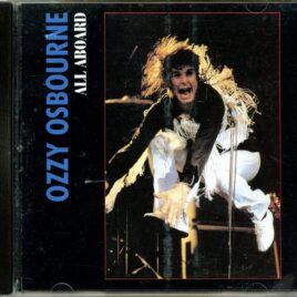 Black Sabbath Ozzy Osbourne - All Aboard ( Live at The Forum, Montreal, Canada, July 31st, 1981 ) front cover