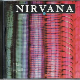 Nirvana - Pain I Hate Myself ( Compilation of 18 Rare Tracks ) front cover