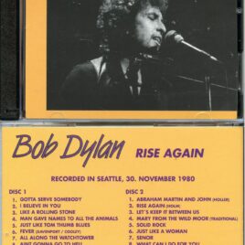Bob Dylan – Rise Again ( 2 CD ) ( Wanted Man ) ( Seattle, WA, USA, November, 29th and 30th, 1980 )