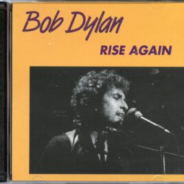 Bob Dylan - Rise Again ( 2 CD ) ( Wanted Man ) ( Seattle, WA, USA, November, 29th and 30th, 1980 ) front cover