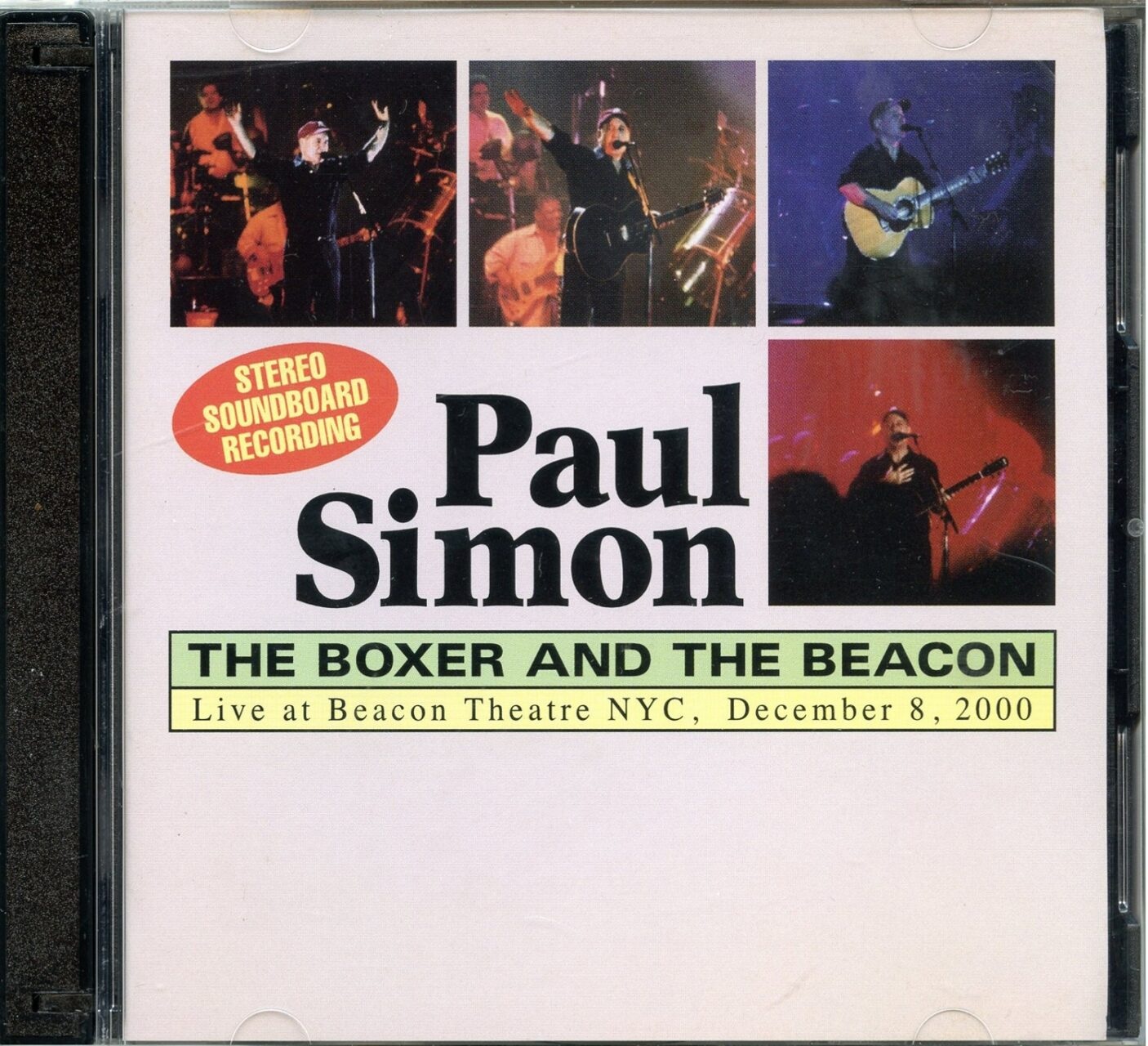 Simon And Garfunkel Paul Simon – The Boxer And The Beacon ( 2 CD ) ( Nighthawk ) ( Beacon Theatre, New York, USA, Dec 8th, 2000 ) front cover Simon And Garfunkel Paul Simon - The Boxer And The Beacon ( 2 CD ) ( Nighthawk ) ( Beacon Theatre, New York, USA, Dec 8th, 2000 ) front cover