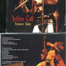 Jethro Tull – Passionate Replay ( 2 CD ) ( Blue Cafe ) ( Milwaukee Arena, Milwaukee, Wisconsin, USA, September 15th, 1973 )