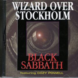 BLACK SABBATH - Wizard Over Stockholm ( Featuring Cozy Powell Live at Karl Shamn, Stockholm, Sweden, June 16th, 1995 ) front cover