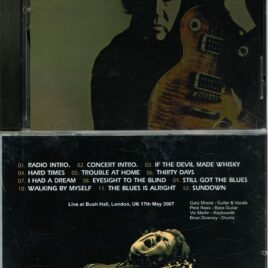 GARY MOORE – Get Closer ( TRIAL ) ( Busch Hall, London, UK, May 17th, 2007 )
