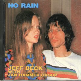Jeff Beck Jan Hammer Group - No Rain ( Tarantura ) ( Parade Stadium, Minneapolis, USA, June 26th, 1976 ) front cover