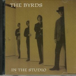 The Byrds - In The Studio ( Capricorn ) ( Columbia Studios Between January 20th, 1965 and May 24th, 1966 ) front cover